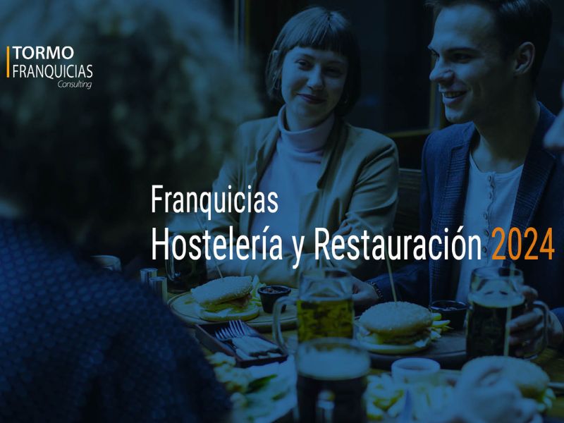 Informe “Franquicias Hostelería y Restauración 2024"